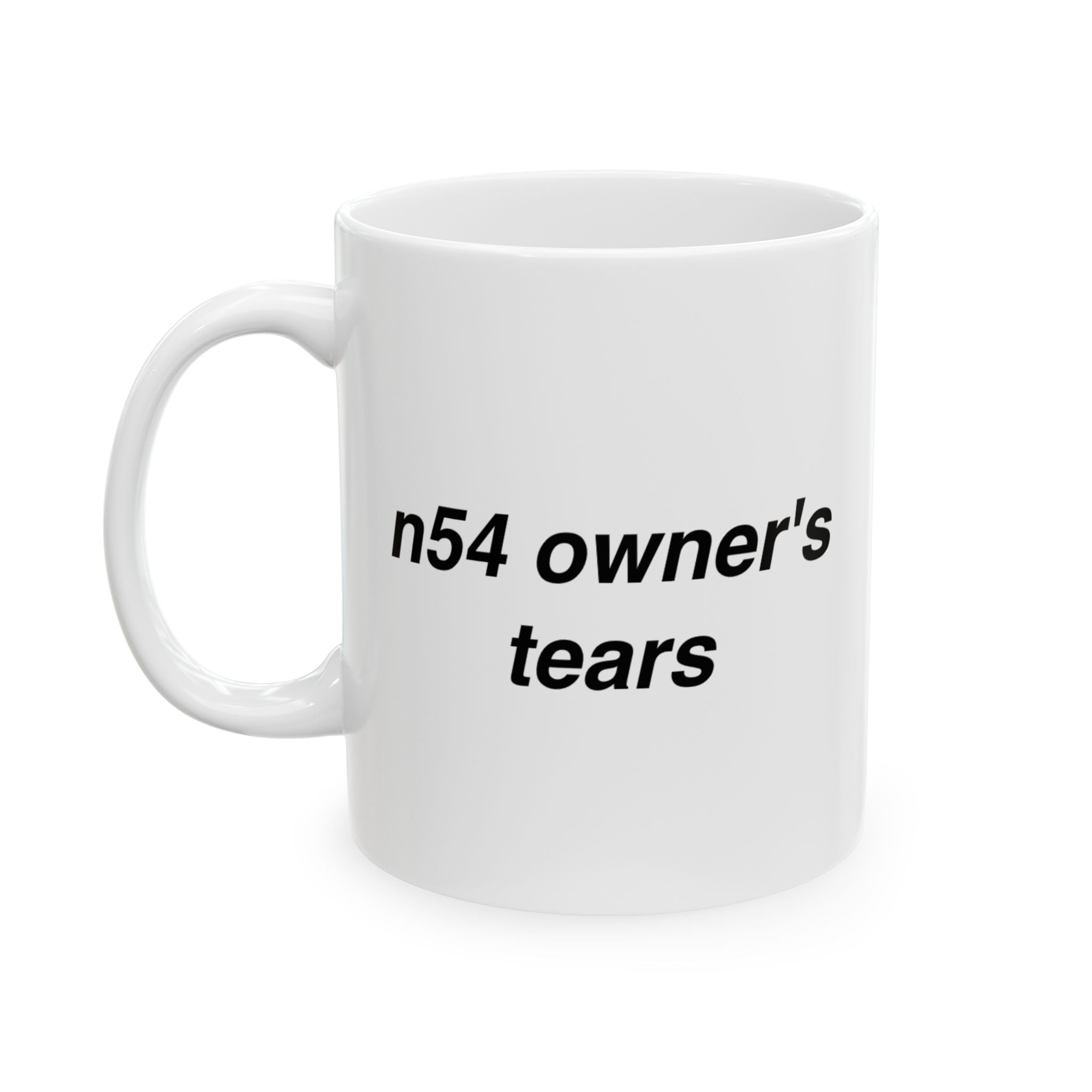 N54 Owner's Tears Ceramic Mug, (11oz, 15oz)
